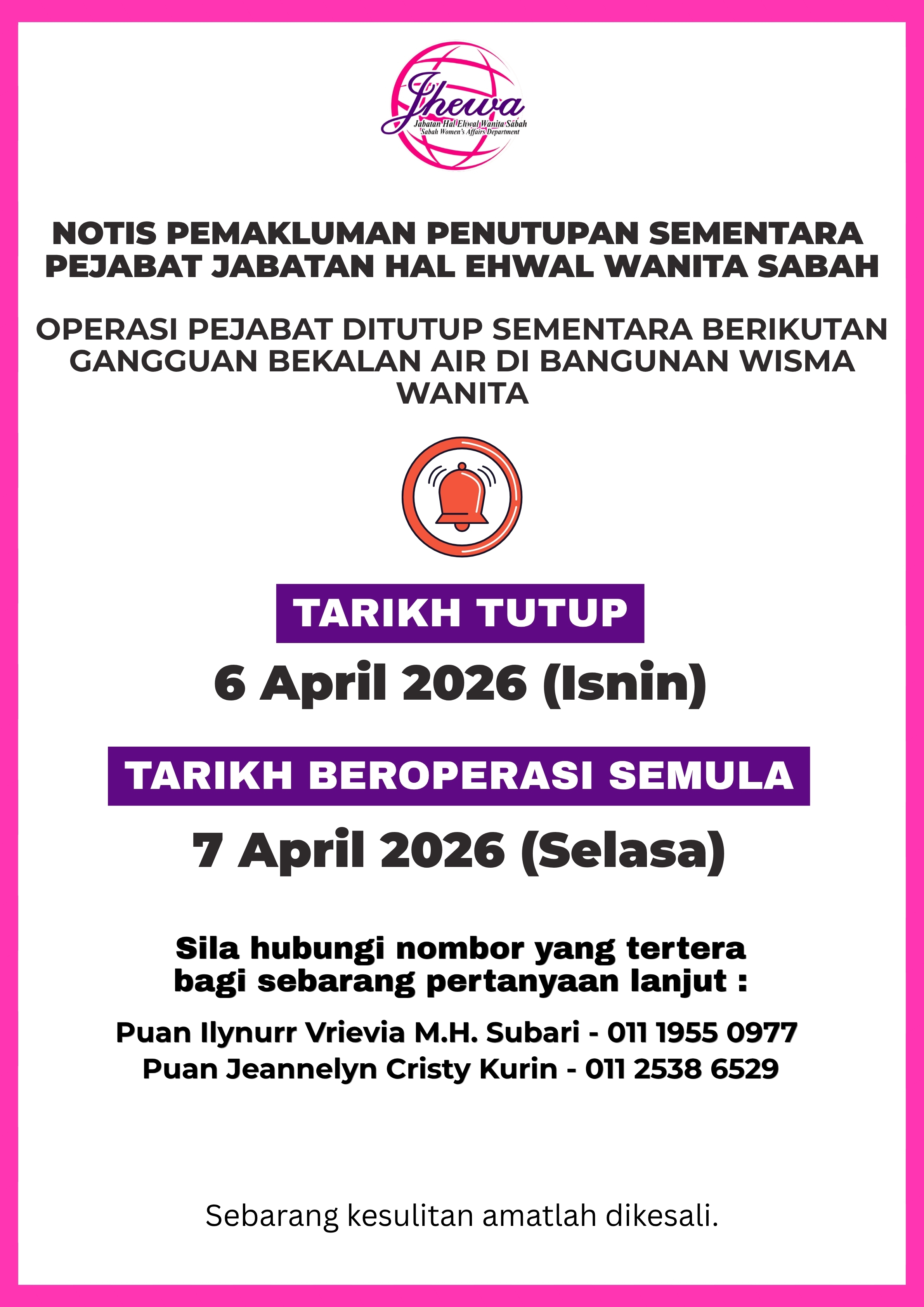 Notis penutupan sementara pejabat JHEWA